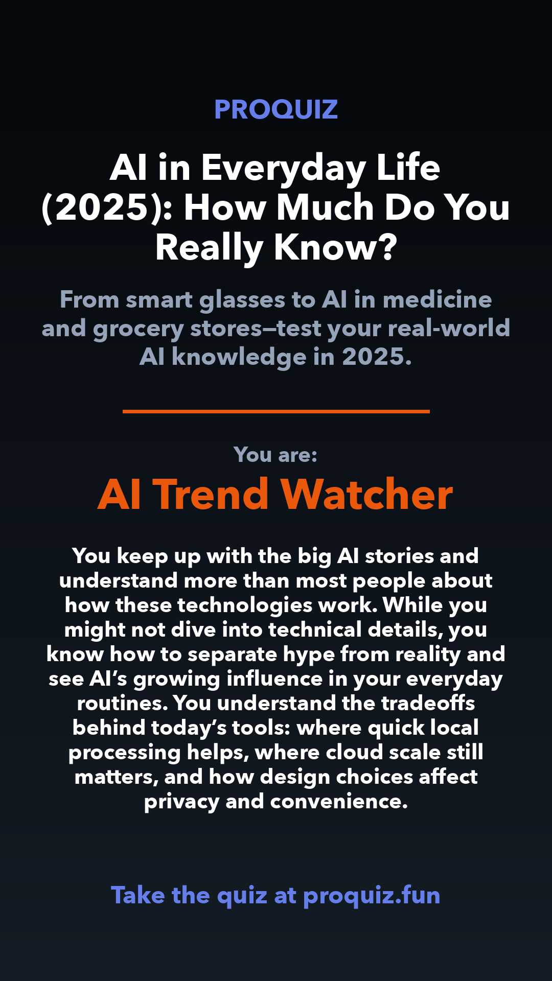 AI Trend Watcher - AI in Everyday Life (2025): How Much Do You Really Know?