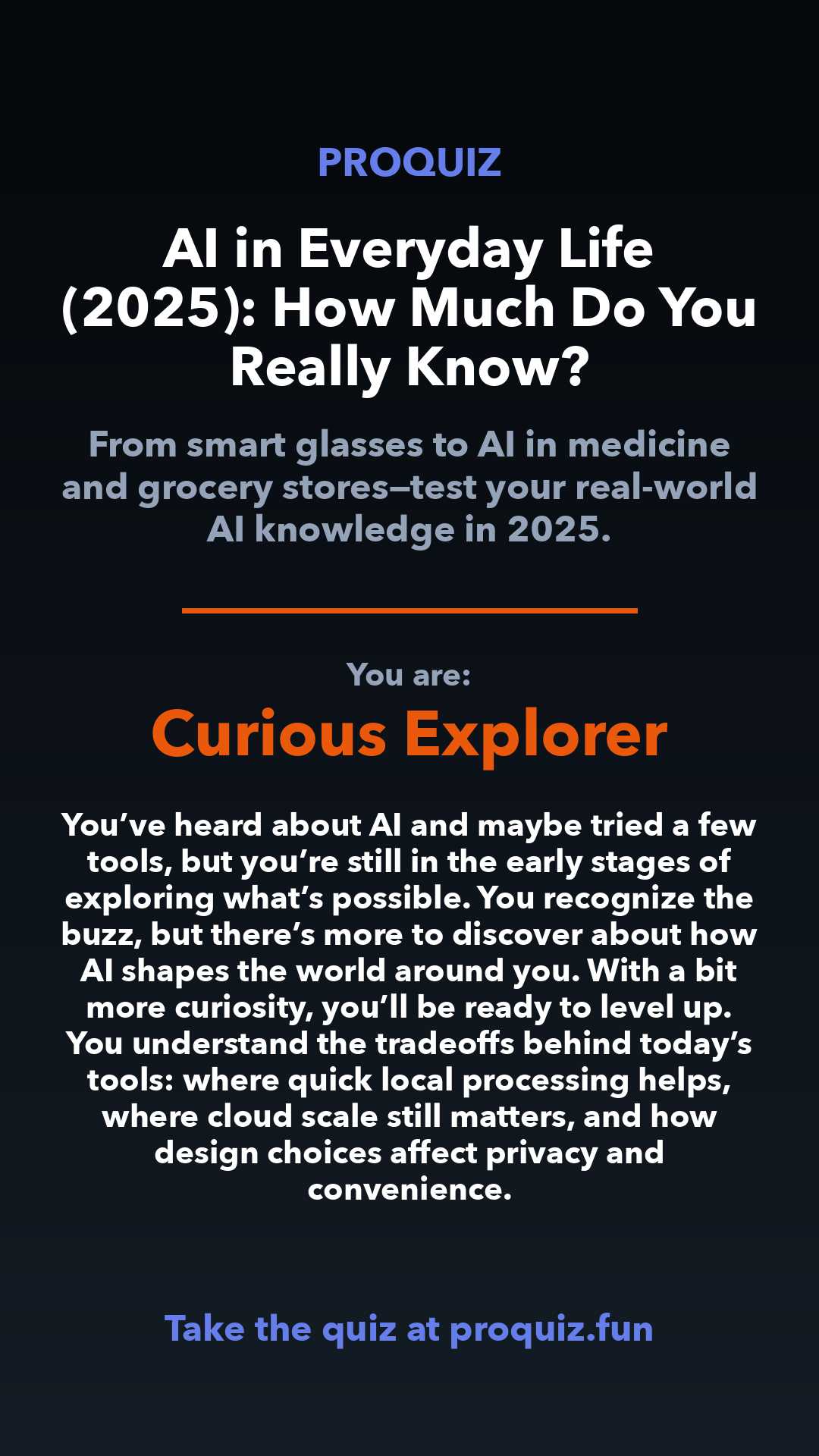 Curious Explorer - AI in Everyday Life (2025): How Much Do You Really Know?