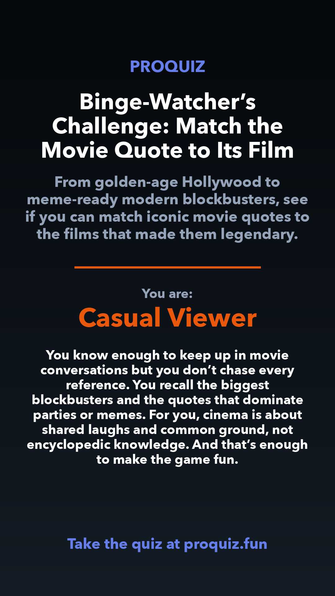 Casual Viewer - Binge-Watcher’s Challenge: Match the Movie Quote to Its Film