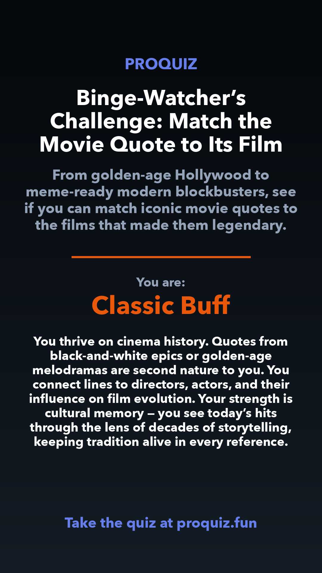 Classic Buff - Binge-Watcher’s Challenge: Match the Movie Quote to Its Film