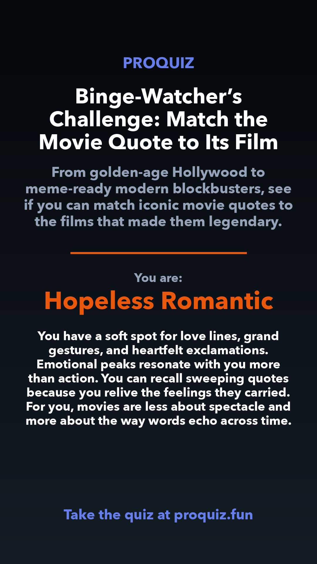Hopeless Romantic - Binge-Watcher’s Challenge: Match the Movie Quote to Its Film