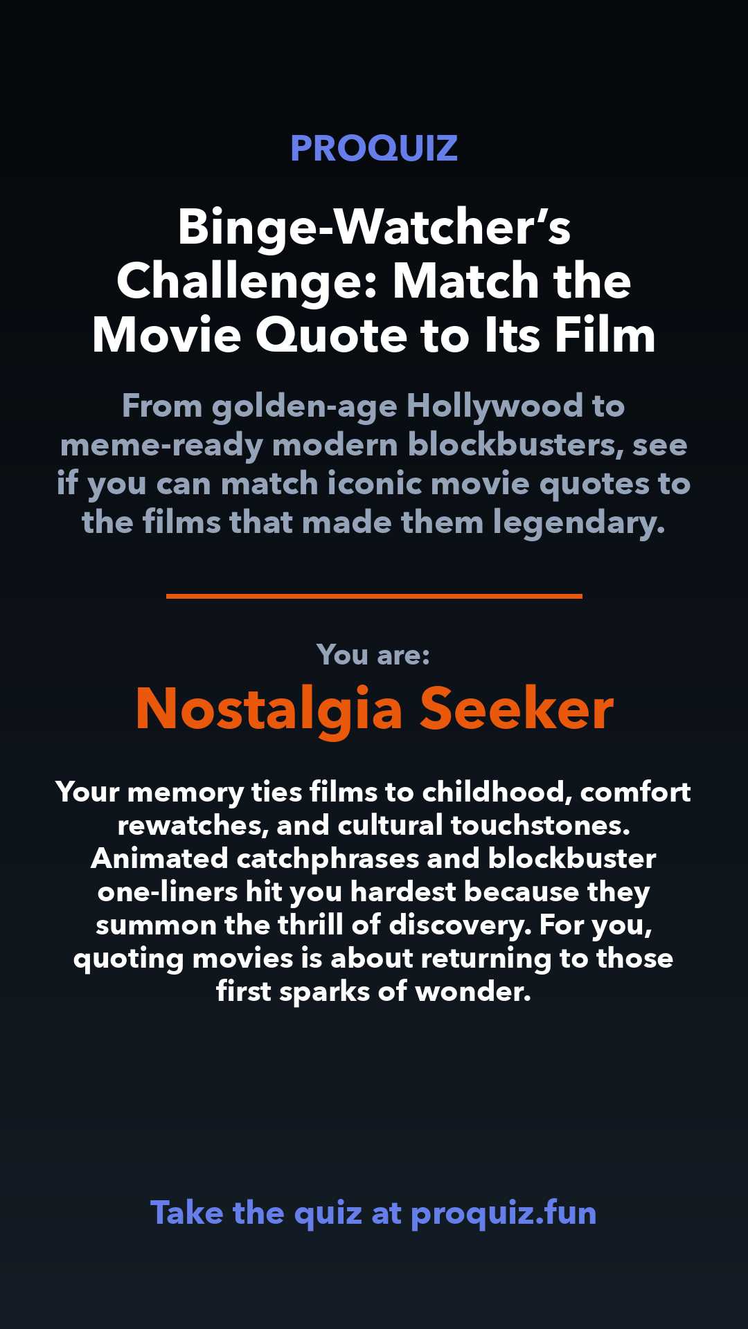 Nostalgia Seeker - Binge-Watcher’s Challenge: Match the Movie Quote to Its Film