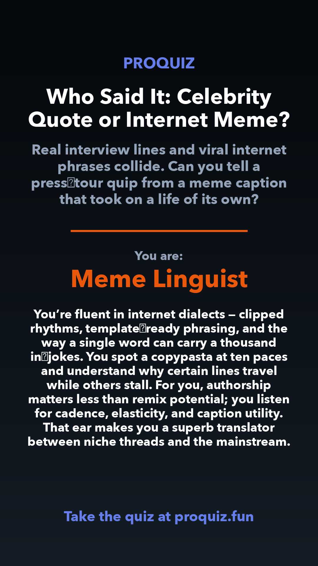 Meme Linguist - Who Said It: Celebrity Quote or Internet Meme?