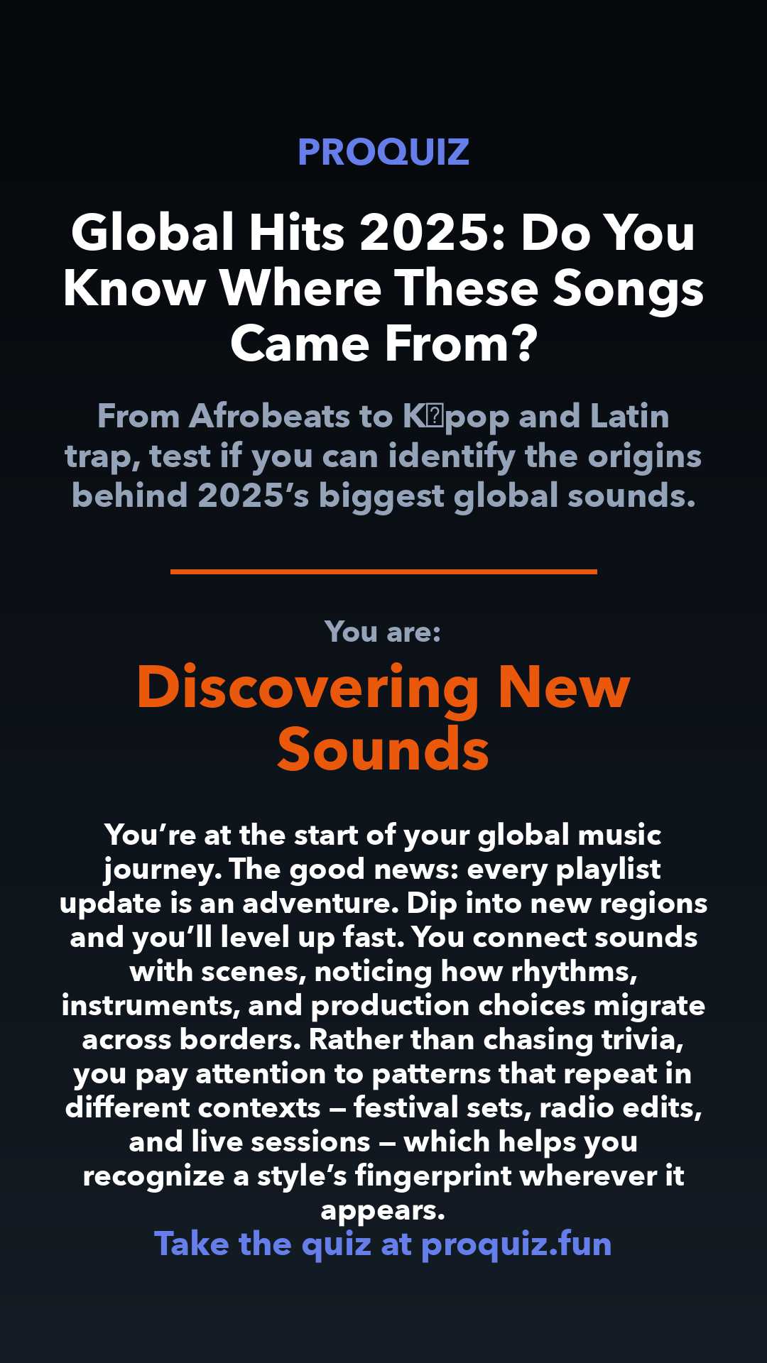Discovering New Sounds - Global Hits 2025: Do You Know Where These Songs Came From?