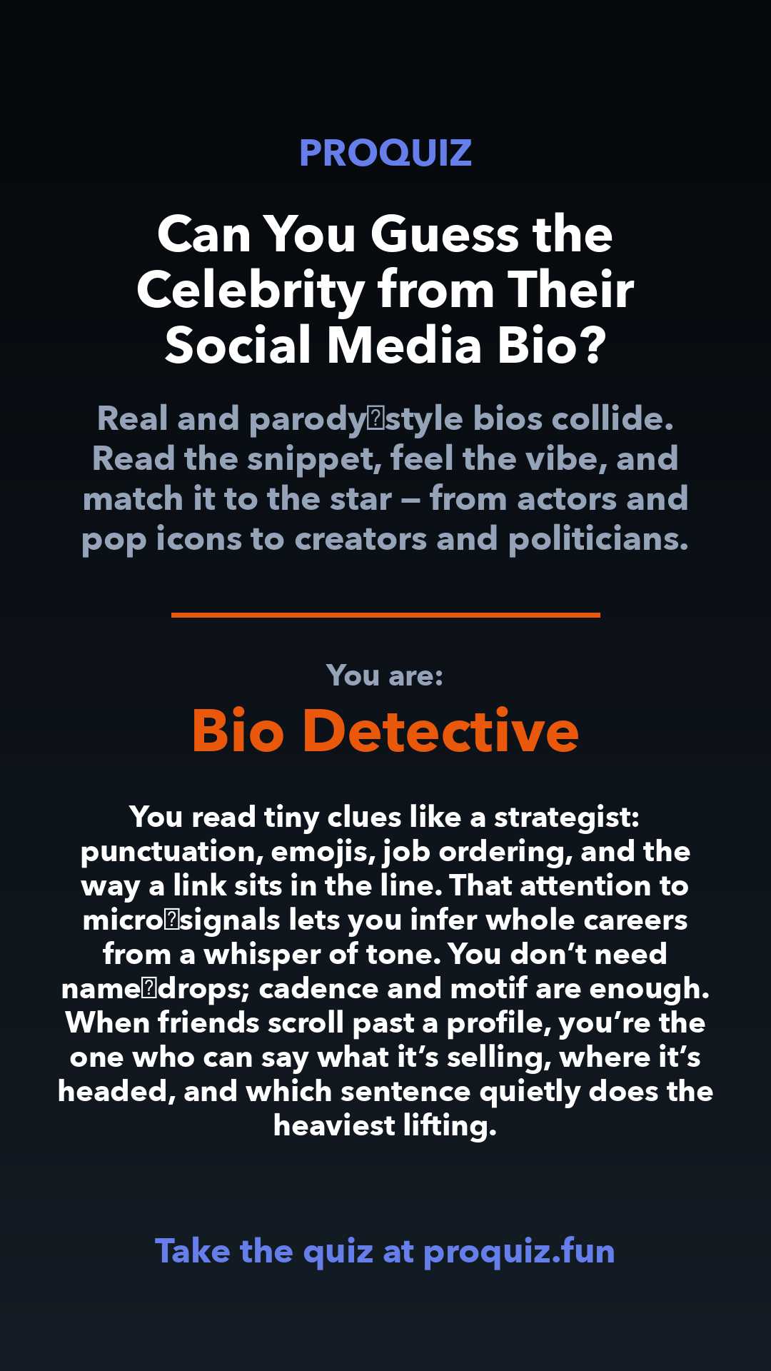 Bio Detective - Can You Guess the Celebrity from Their Social Media Bio?