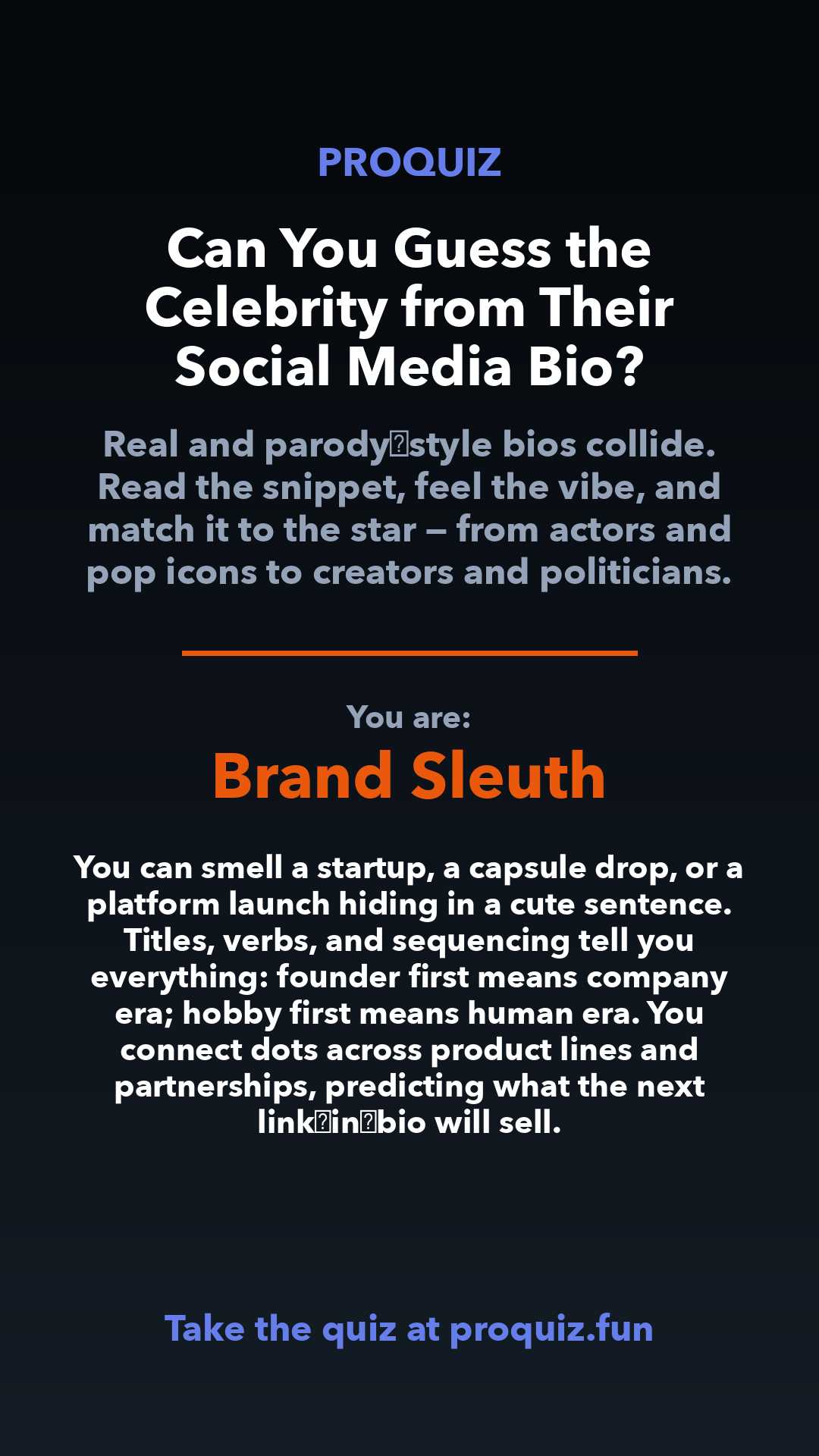Brand Sleuth - Can You Guess the Celebrity from Their Social Media Bio?