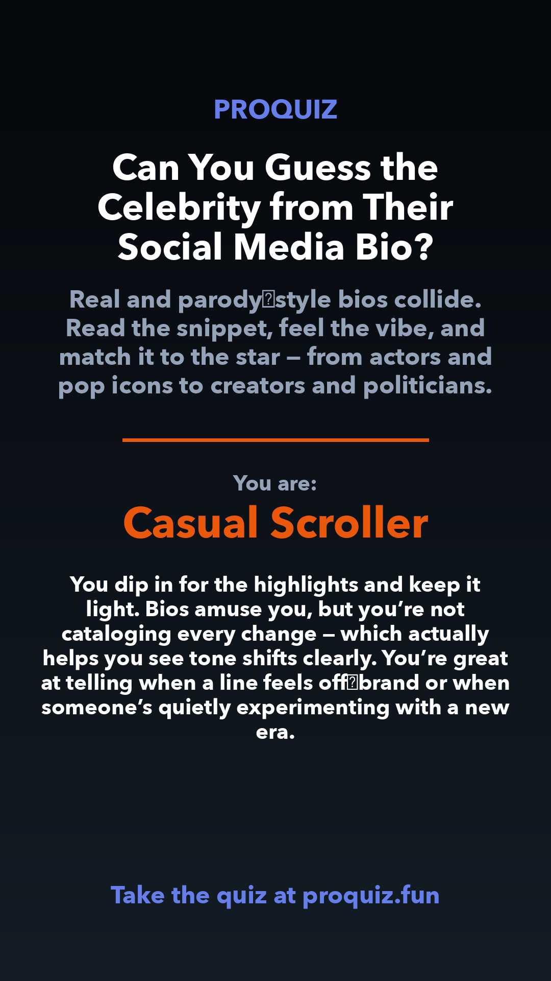 Casual Scroller - Can You Guess the Celebrity from Their Social Media Bio?
