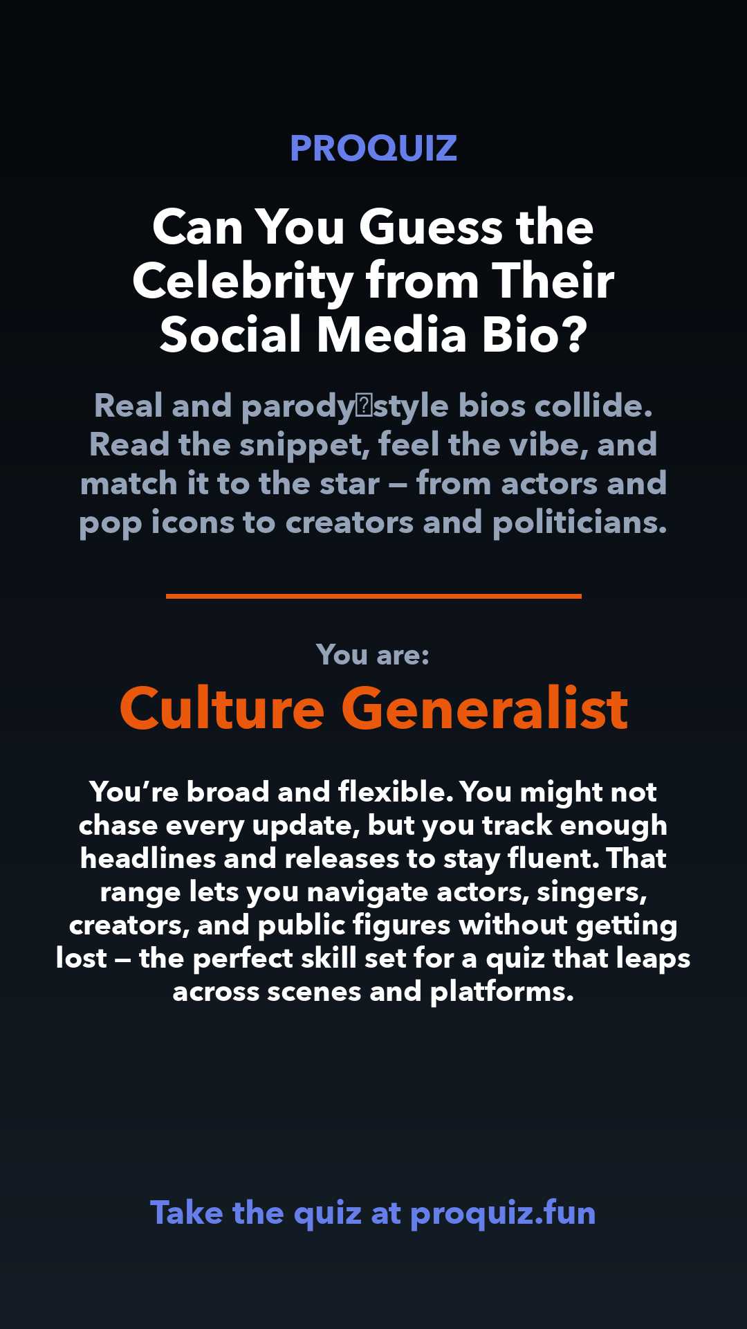 Culture Generalist - Can You Guess the Celebrity from Their Social Media Bio?