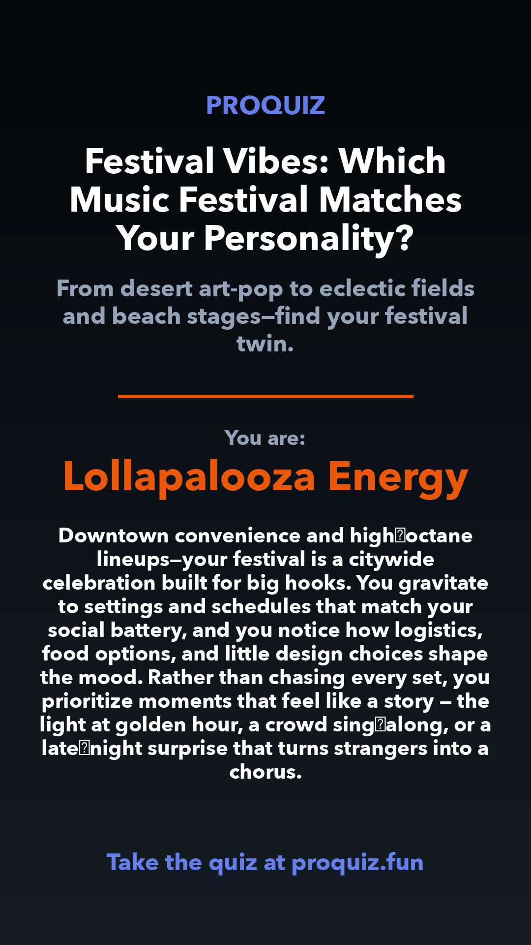Lollapalooza Energy - Festival Vibes: Which Music Festival Matches Your Personality?