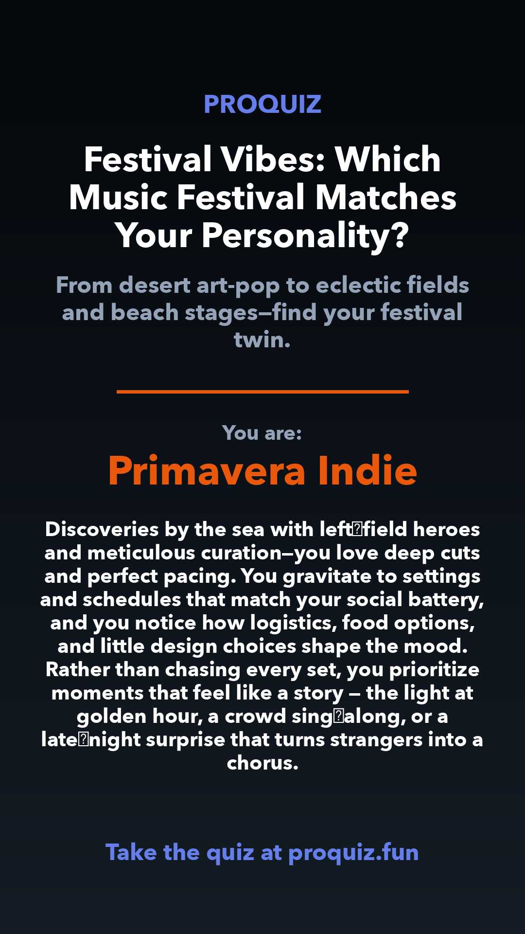 Primavera Indie - Festival Vibes: Which Music Festival Matches Your Personality?