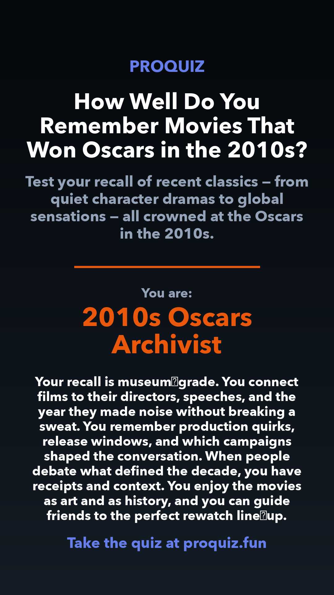 2010s Oscars Archivist - How Well Do You Remember Movies That Won Oscars in the 2010s?