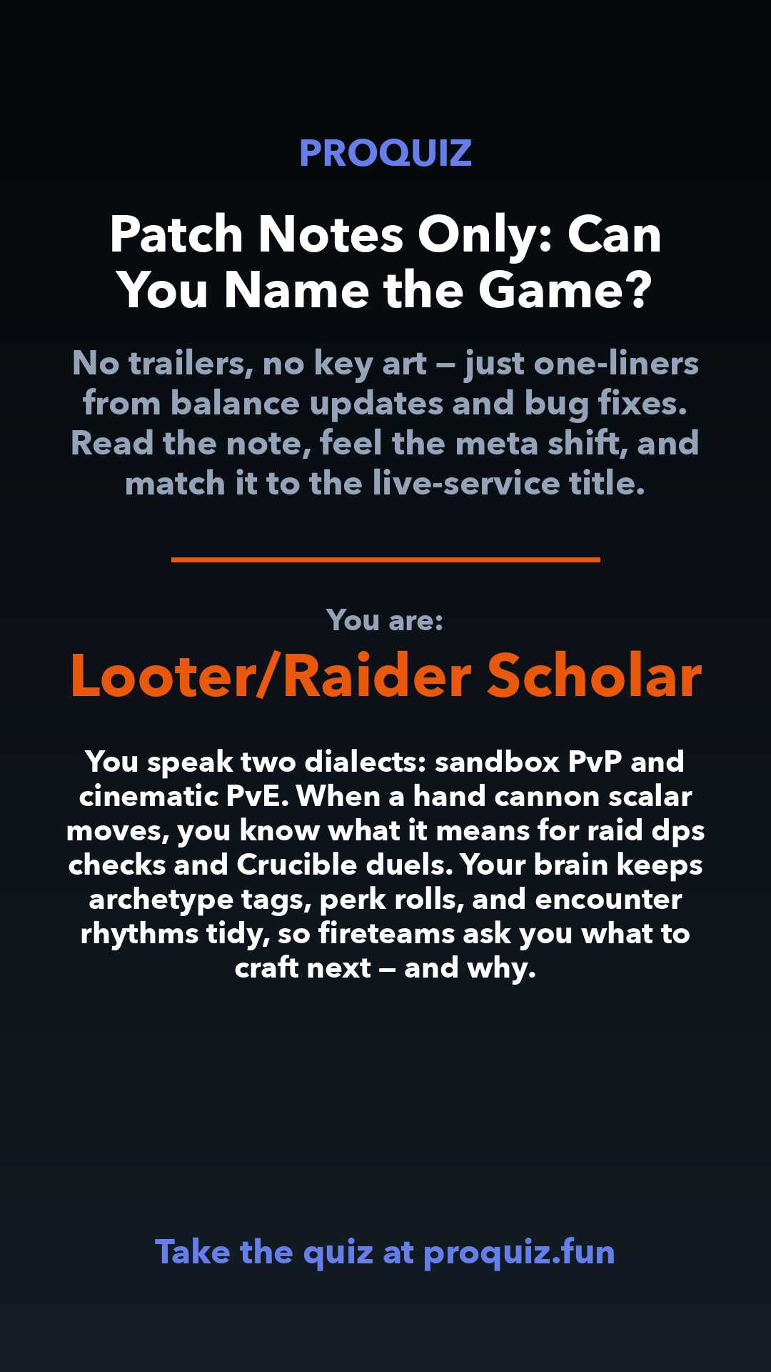 Looter/Raider Scholar - Patch Notes Only: Can You Name the Game?