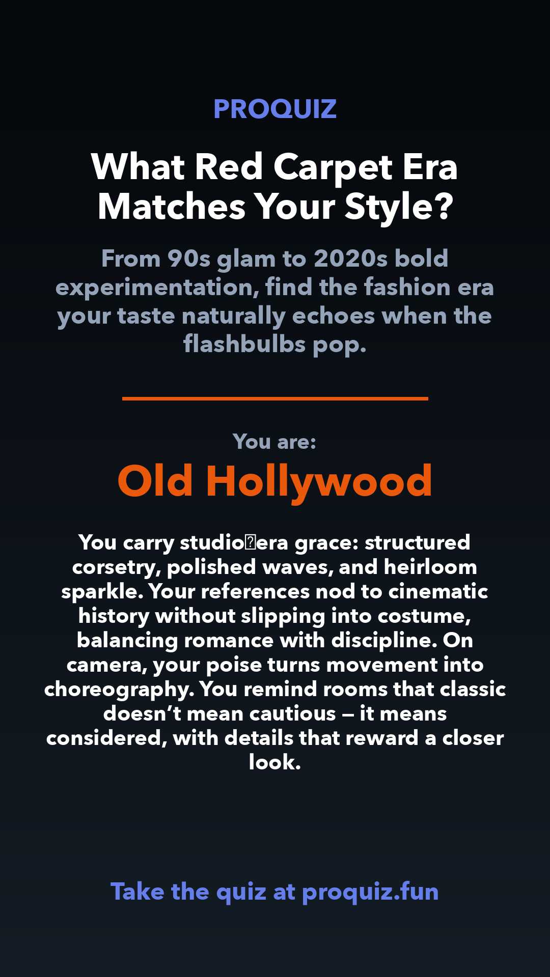 Old Hollywood - What Red Carpet Era Matches Your Style?