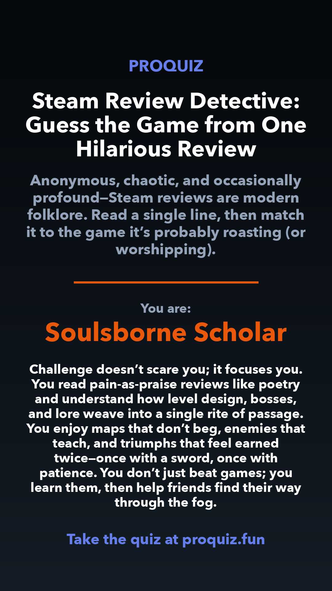 Soulsborne Scholar - Steam Review Detective: Guess the Game from One Hilarious Review