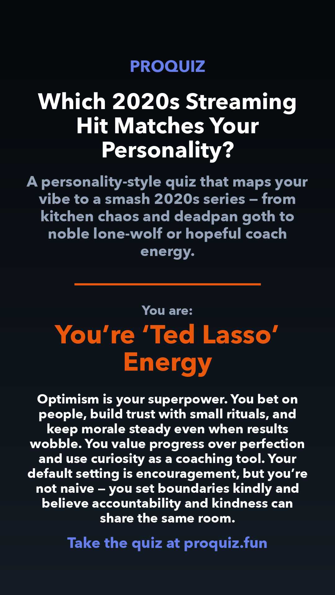 You’re ‘Ted Lasso’ Energy - Which 2020s Streaming Hit Matches Your Personality?