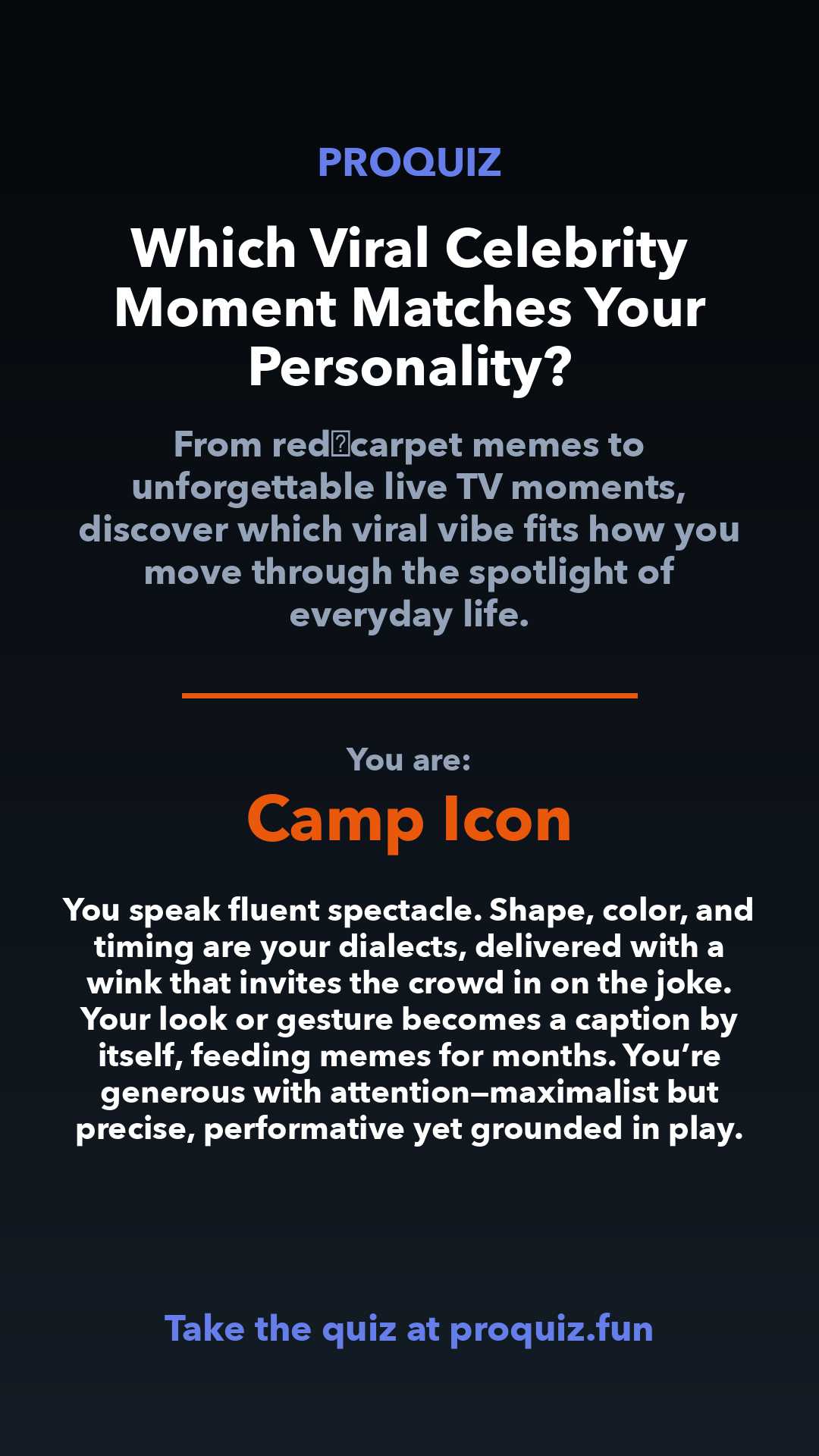 Camp Icon - Which Viral Celebrity Moment Matches Your Personality?