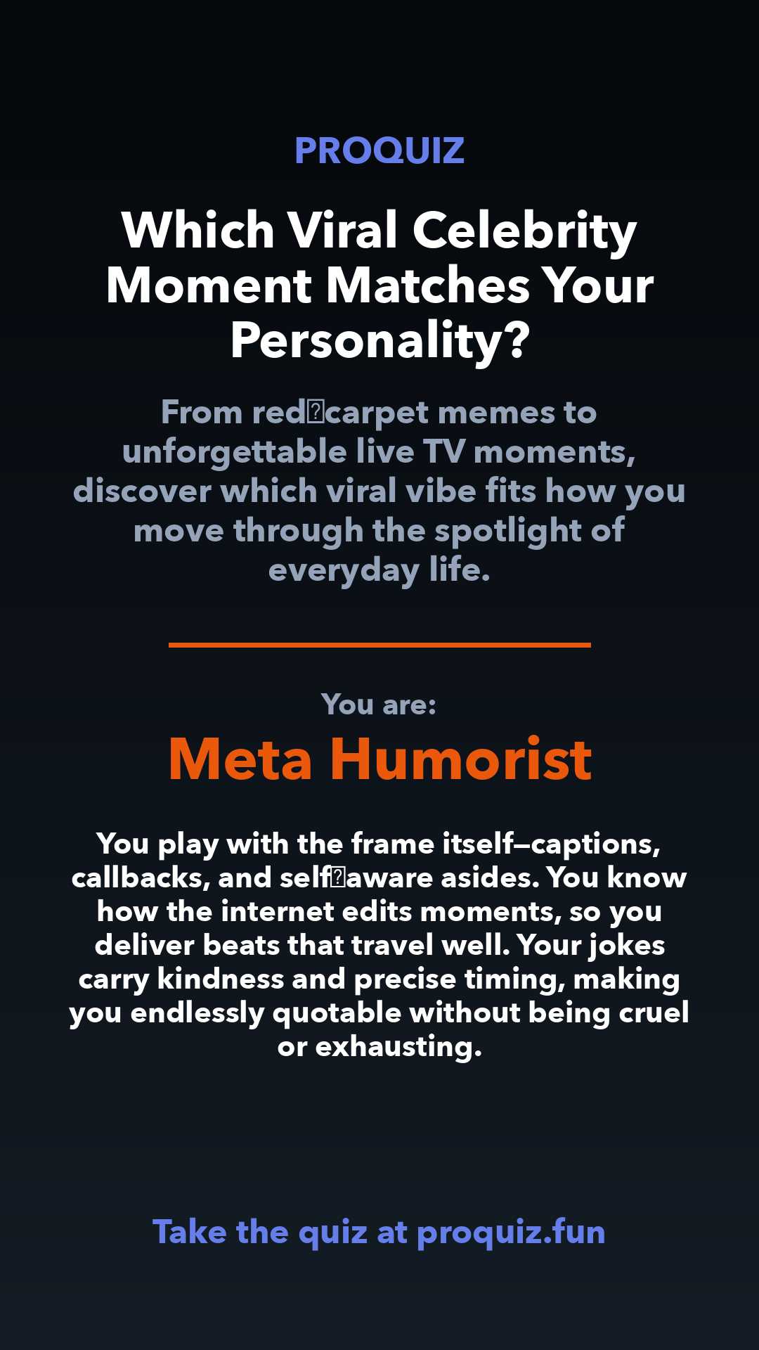 Meta Humorist - Which Viral Celebrity Moment Matches Your Personality?